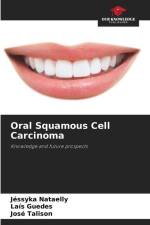 Oral Squamous Cell Carcinoma af Jéssyka Nataelly