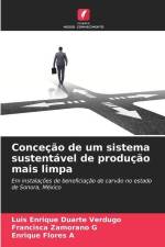 Conceção de um sistema sustentável de produção mais limpa af Luis Enrique Duarte Verdugo