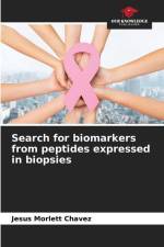 Search for biomarkers from peptides expressed in biopsies af Jesus Morlett Chavez