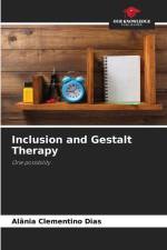 Inclusion and Gestalt Therapy af Alânia Clementino Dias