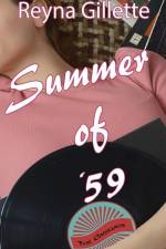 Summer of '59 af Reyna Gillette