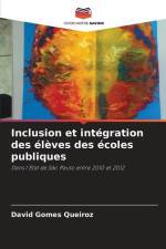 Inclusion et intégration des élèves des écoles publiques af David Gomes Queiroz