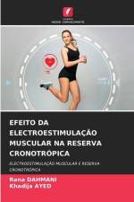 EFEITO DA ELECTROESTIMULAÇÃO MUSCULAR NA RESERVA CRONOTRÓPICA af Rana Dahmani