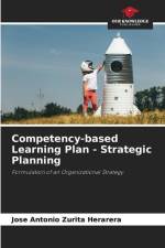 Competency-based Learning Plan - Strategic Planning af Jose Antonio Zurita Herarera