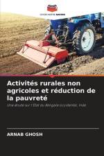 Activités rurales non agricoles et réduction de la pauvreté af Arnab Ghosh