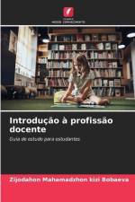 Introdução à profissão docente af Zijodahon Mahamadzhon Kizi Bobaeva