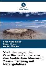 Veränderungen der Oberflächentemperatur des Arabischen Meeres im Zusammenhang mit Naturgefahren af Sher Muhammad