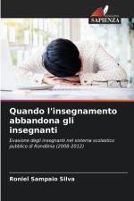 Quando l'insegnamento abbandona gli insegnanti af Roniel Sampaio Silva