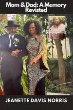 Mom & Dad a Memory Revisited af Jeanette Davis Norris