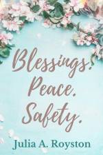 Blessings Peace Safety af Julia A. Royston
