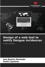 Design of a web tool to notify Dengue incidences af Ana Beatriz Machado