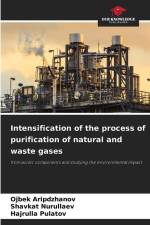 Intensification of the process of purification of natural and waste gases af Ojbek Aripdzhanov