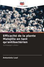 Efficacité de la plante Malojillo en tant qu'antibactérien af Antonieta Leal