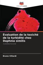 Évaluation de la toxicité de la turbidité chez Daphnia similis af Bruno Villardi