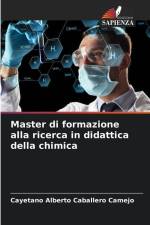 Master di formazione alla ricerca in didattica della chimica af Cayetano Alberto Caballero Camejo