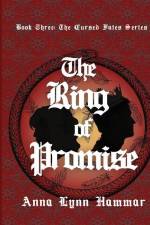 The Ring of Promise af Anna Lynn Hammar