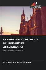 LE SFIDE SOCIOCULTURALI NEI ROMANZI DI ARAVINDADIGA af V S Sankara Rao Chinnam