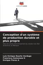 Conception d'un système de production durable et plus propre af Luis Enrique Duarte Verdugo