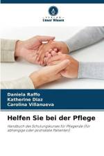 Helfen Sie bei der Pflege af Daniela Raffo