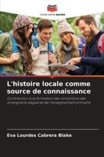 L'histoire locale comme source de connaissance af Eva Lourdes Cabrera Blake