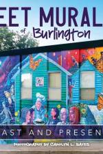 Street Murals of Burlington