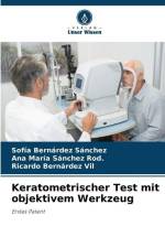 Keratometrischer Test mit objektivem Werkzeug af Sofía Bernárdez Sánchez