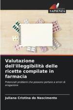 Valutazione dell'illeggibilità delle ricette compilate in farmacia af Juliana Cristina Do Nascimento