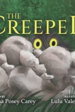 The Creeper: God's little creature on a big adventure! af Teresa Posey Carey