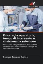 Emorragia operatoria, tempo di intervento e sindrome da refezione af Gustavo Carcaño Cuevas