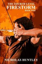 The Fourth Level - Book Nine - Firestorm af Nicholas Huntley