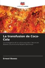 La transfusion de Coca-Cola af Ernest Bowes