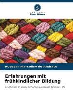 Erfahrungen mit frühkindlicher Bildung af Rosevan Marcolino de Andrade