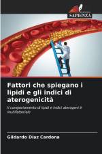 Fattori che spiegano i lipidi e gli indici di aterogenicità af Gildardo Díaz Cardona