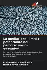 La mediazione: limiti e potenzialità nel percorso socio-educativo af Rosilene Maria de Oliveira