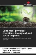 Land use: physical-chemical, biological and social aspects af Cássio Ricardo Gonçalves Da Costa
