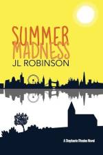 Summer Madness af J. L. Robinson