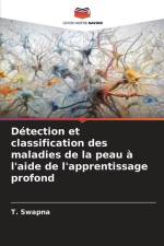 Détection et classification des maladies de la peau à l'aide de l'apprentissage profond af T. Swapna