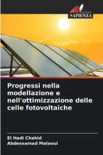 Progressi nella modellazione e nell'ottimizzazione delle celle fotovoltaiche af El Hadi Chahid