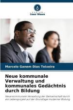 Neue kommunale Verwaltung und kommunales Gedächtnis durch Bildung af Marcelo Ganem Dias Teixeira