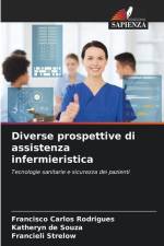 Diverse prospettive di assistenza infermieristica af Francisco Carlos Rodrigues