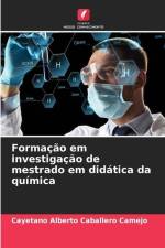 Formação em investigação de mestrado em didática da química af Cayetano Alberto Caballero Camejo
