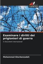 Esaminare i diritti dei prigionieri di guerra af Mohammad Ghorbanzadeh