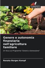 Genere e autonomia finanziaria nell'agricoltura familiare af Renata Borges Kempf