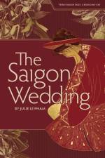 The Saigon Wedding af Julie Le Pham