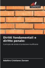 Diritti fondamentali e diritto penale: af Adaltro Cristiano Zorzan