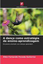 A dança como estratégia de ensino-aprendizagem af Elkin Fernando Poveda Gutiérrez