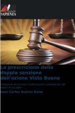 La prescrizione della doppia sanzione dell'azione Visto Bueno af Juan Carlos Suárez Bone