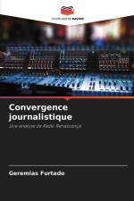 Convergence journalistique af Geremias Furtado