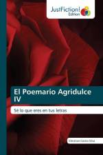 El Poemario Agridulce IV af Christian Castro Silva
