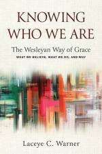Knowing Who We Are af Laceye C Warner
